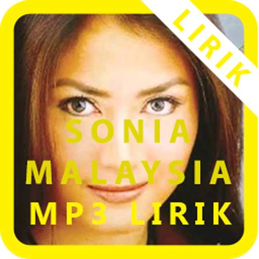 Lagu Sonia Malaysia Lengkap Offline dengan Lirik
