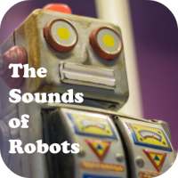 The Sounds of Robots on 9Apps