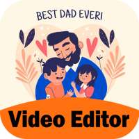 Father's Day Festival Greeting Video Maker