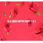M.A URDU NOTES PART 1 & 2 on 9Apps