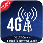 4G LTE Only - Force LTE Network Mode