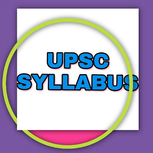 UPSC Syllabus 2022