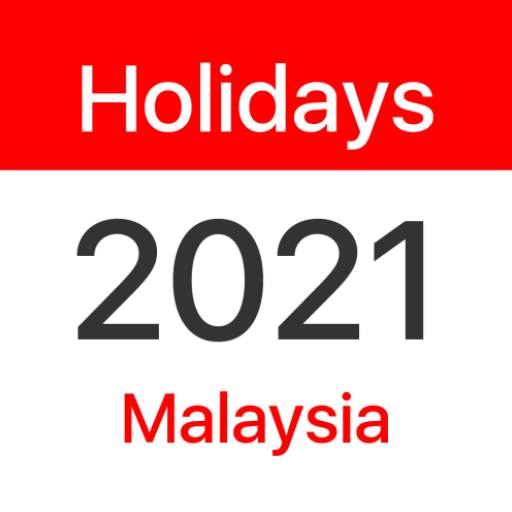 Malaysia National & State Holidays 2021