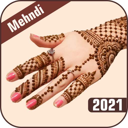 Mehndi designs 2021: New Bridal Mehndi app