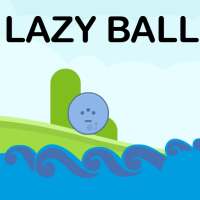 Lazy Ball