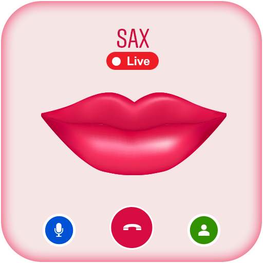 SAX Live Video Call - Girls Random Video Chat