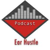 Ear Hustle Podcast on 9Apps