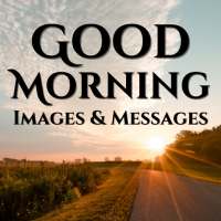 Good Morning Images & Messages for Dp And Status on APKTom
