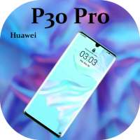 Theme for Huawei P30 Pro: Huawei P30 Pro launcher