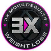 3X WEIGHT LOSS