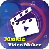 Music Video Maker Video Editor