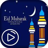 Ramzan Eid Video status 2018  Eid Mubarak on 9Apps