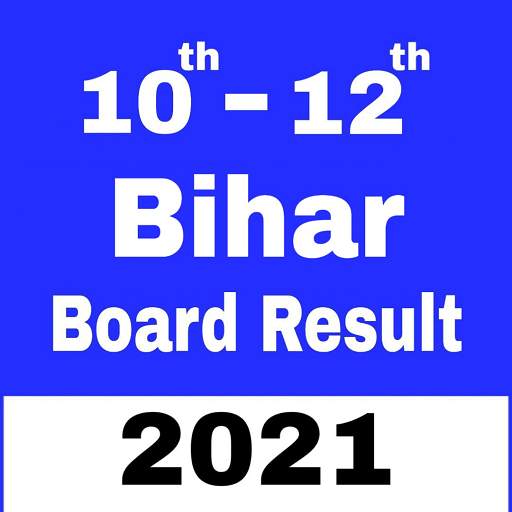 Bihar Board Result 2021, BSEB 10th 12th result App