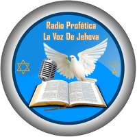 Radio Profética La Voz De Jehova