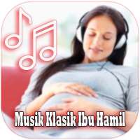 Musik Klasik Ibu Hamil - Offline