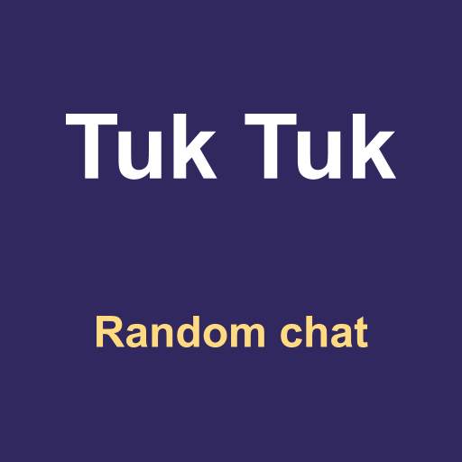TukTuk : Random Chat with strangers