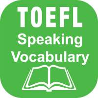 TOEFL Speaking Vocabulary with audios on 9Apps