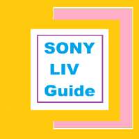 SonyLiv Guide