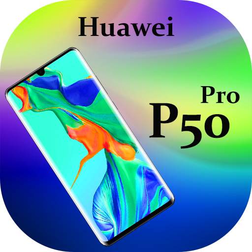 Huawei P50 Launcher 2020: Themes & Wallpaper