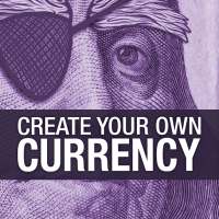 Create Your Own Currency