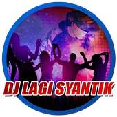 DJ Lagi Syantik on 9Apps