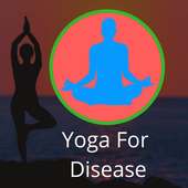 Yoga Poses For Disease