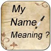 My Name Meaning