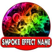Best Smoke Effect Name Art on 9Apps