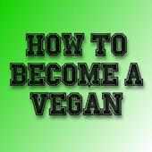 HOW TO BECOME A VEGAN on 9Apps