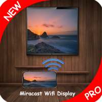 Miracast Wifi Display: Screen Mirroring Pro