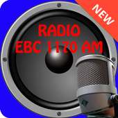 EBC 1170 am Radio  App free on 9Apps