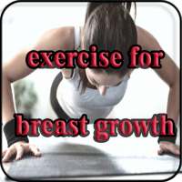 exercise for breast growth