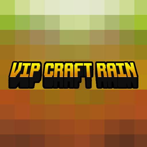 Rain VIP Craft