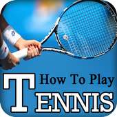 Learn How to Play TENNIS Videos (Learning Tennis)