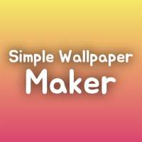 Simple Wallpaper Maker - Super EZ Wallpaper Maker on 9Apps