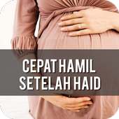 Cepat Hamil Setelah Haid