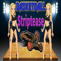 Basketball Striptease