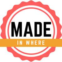 Made In Where