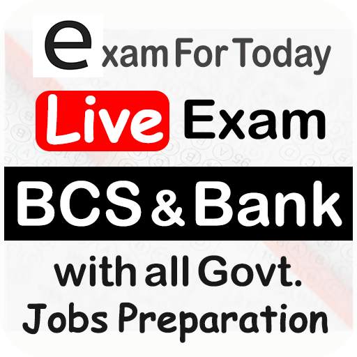 Exam For Today - Live Exam App for BCS Preparation