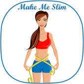 Make Me Slim