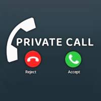 Call Using Unknown, Private Number: InCall