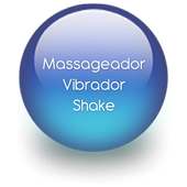 Massageador Vibrador Shake on 9Apps