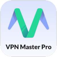 VPN MasterPro – Unlimited VPN Proxy | High Speed