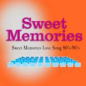 Sweet Memories Love Song 80's-90's