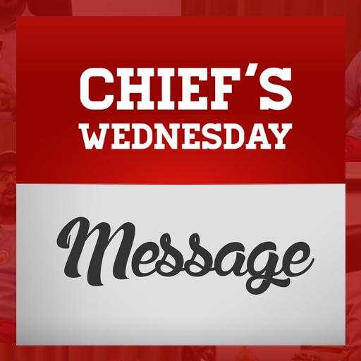 Chief's Wednesday Messages