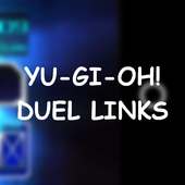 Guide For Yu-Gi-Oh! Duel Links