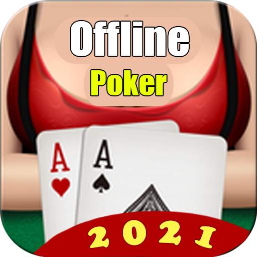Poker Offline Free 2021 - Texas Holdem With Girl