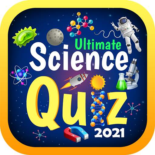 Ultimate Science Quiz: New 2021 Version