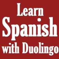 Learn Spanish / More With Duolingo