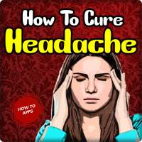 How To Cure Headache